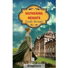 Wuthering Heights - Emily Bronte