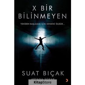 X Bir Bilinmeyen - Suat Bıçak