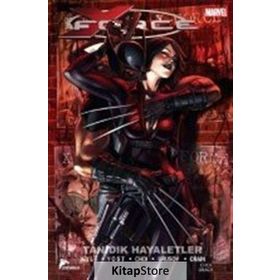 X Force - 2 Tanıdık Hayaletler - Craig Kyle Christopher Yost