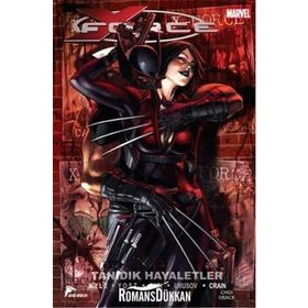 X Force - 2 Tanıdık Hayaletler - Craig Kyle Christopher Yost