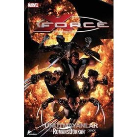X - Force 3 Unutmayanlar - Craig Kyle Christopher Yost