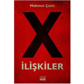X İlişkiler - Mahmut Çetin