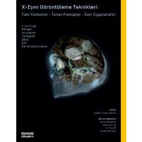 X Işınları Görüntüleme Teknikleri - Kongre Kitabevi