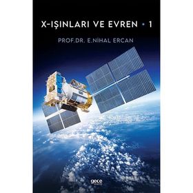 X Işınları ve Evren 1 - E. Nihal Ercan