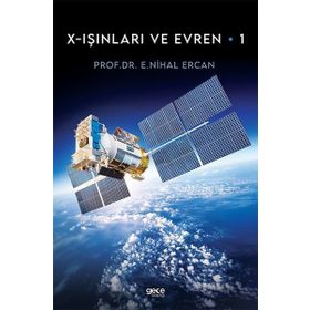 X Işınları ve Evren 1 - E. Nihal Ercan