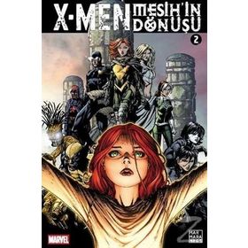 X - Men Mesih’in Dönüşü Cilt 2 - Matt Fraction