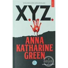 X. Y. Z. Polisiye - Anna Katharine Green