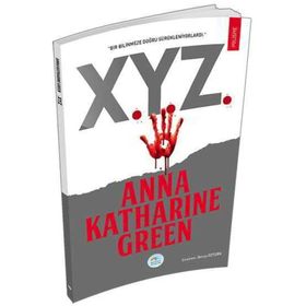 X. Y. Z. Polisiye - Anna Katharine Green