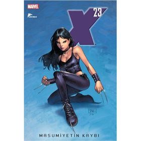 X23 Masumiyetin Kaybı - Craig Kyle Christopher Yost