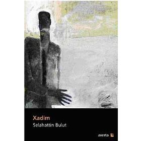 XADIM - SELAHATTIN BULUT