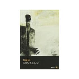 XADIM - SELAHATTIN BULUT