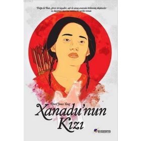 XANADU'NUN KIZI - DORI JONES YANG