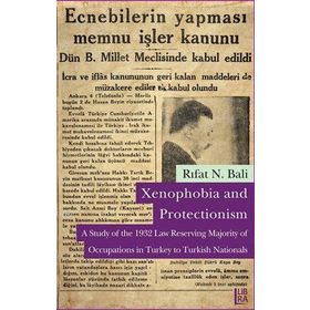 XENOPHOBIA AND PROTECTIONISM - RIFAT N. BALI