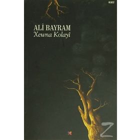Xewna Kolayi - Ali Bayram