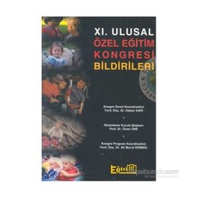 XI. ULUSAL ÖZEL EĞİTİM KONGRESI BILDIRILERI - HAKAN SARI;ÖMER ÜRE;ALI MURAT SÜNBÜL