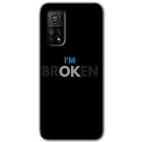 Xiaomi Mi 10 T Hd Desen Baskılı Im Broken Arka Kapak Kılıf