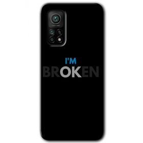 Xiaomi Mi 10 T Hd Desen Baskılı Im Broken Arka Kapak Kılıf