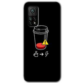 Xiaomi Mi 10 T Pro Hd Desen Baskılı Coffee Battery Arka Kapak Kılıf