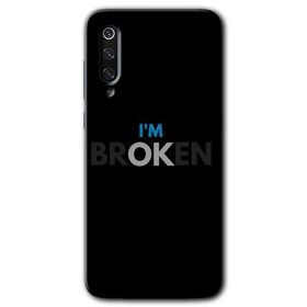 Xiaomi Mi 9 SE Im Broken Baskılı Uyumlu Silikon Kılıf