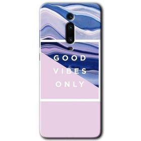 Xiaomi Mi 9T Good Vibes Baskılı Uyumlu Silikon Kılıf