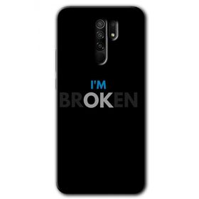 Xiaomi Redmi 9 Im Broken Baskılı Uyumlu Silikon Kılıf