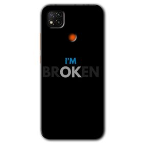 Xiaomi Redmi 9C Im Broken Baskılı Uyumlu Silikon Kılıf