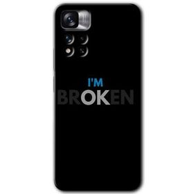 Xiaomi Redmi Note 11 Pro Plus 5G Im Broken Baskılı Uyumlu Silikon Kılıf