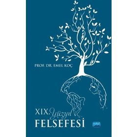 XIX. Yüzyıl Felsefesi Emel Koç