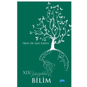 XIX. Yüzyılda Bilim Esin Kahya