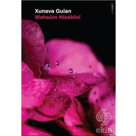 XUNAVA GULAN - MAHSUM NISEBINI