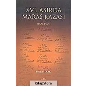 XVI. ASIRDA MARAŞ KAZASI - İBRAHİM SOLAK