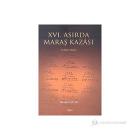 XVI. ASIRDA MARAŞ KAZASI - İBRAHİM SOLAK