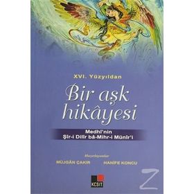 XVI. YÜZYILDAN BIR AŞK HIKAYESI - MÜJGAN ÇAKIR;HANIFE KONCU