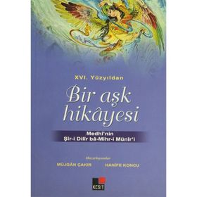XVI. YÜZYILDAN BIR AŞK HIKAYESI - MÜJGAN ÇAKIR;HANIFE KONCU