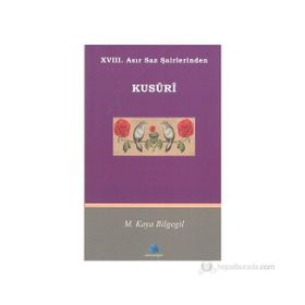 XVII. ASIR SAZ ŞAİRLERİNDEN KUSURI - M. KAYA BILGEGIL