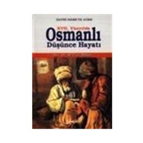 XVII. YÜZYILDA OSMANLI DÜŞÜNCE HAYATI - ALI FUAT BILKAN