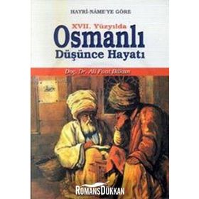XVII. YÜZYILDA OSMANLI DÜŞÜNCE HAYATI - ALI FUAT BILKAN