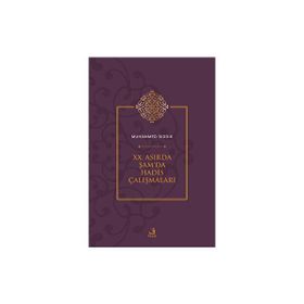 XX. Asırda Şamda Hadis Çalışmaları Muhammed Sıddık