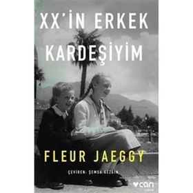 Xx'in Erkek Kardeşiyim - Fleur Jaeggy