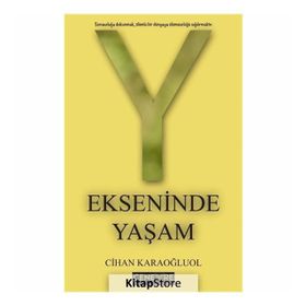 Y Ekseninde Yaşam - Cihan Karaoğluol