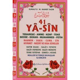 YÂ-SÎN TEBAREKE-AMME-KEHF-SECDE-DÛHAN-FETIH-RAHMEN-VAKIA-CUMA-KIYAMET-NAZIAT VE KISA SÛRELER - ELMALILI MUHAMMED HAMDI YAZIR