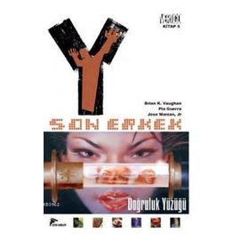 Y Son Erkek 5 - Doğruluk Yüzüğü - Brian K. Vaughan Pia Guerra Jose Marzan