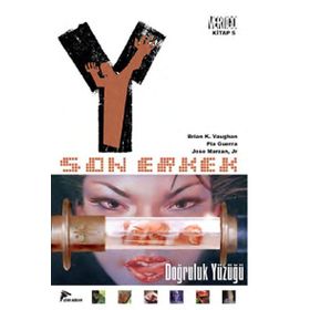 Y Son Erkek 5 - Doğruluk Yüzüğü - Brian K. Vaughan Pia Guerra Jose Marzan