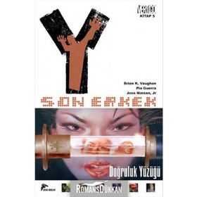 Y Son Erkek 5 - Doğruluk Yüzüğü - Brian K. Vaughan Pia Guerra Jose Marzan