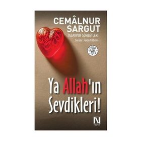 Ya Allah’ın Sevdikleri! - cemalnur sargut cemalnur sargut
