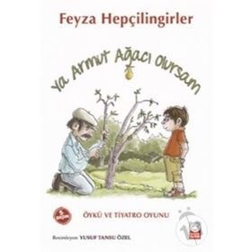 Ya Armut Ağacı Olursam - Feyza Hepçilingirler