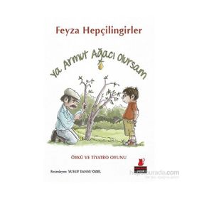 Ya Armut Ağacı Olursam - Feyza Hepçilingirler