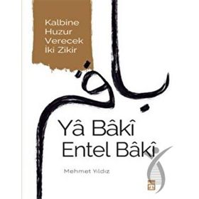 Ya Baki Entel Baki - Mehmet Yıldız