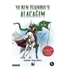 Ya Ben İstanbul'u Alacağım - Hasan Kallımcı