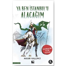 Ya Ben İstanbul'u Alacağım - Hasan Kallımcı